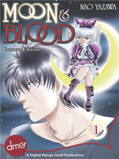 Title details for Moon and Blood, Volume 1 (German) by Nao Yazawa - Available